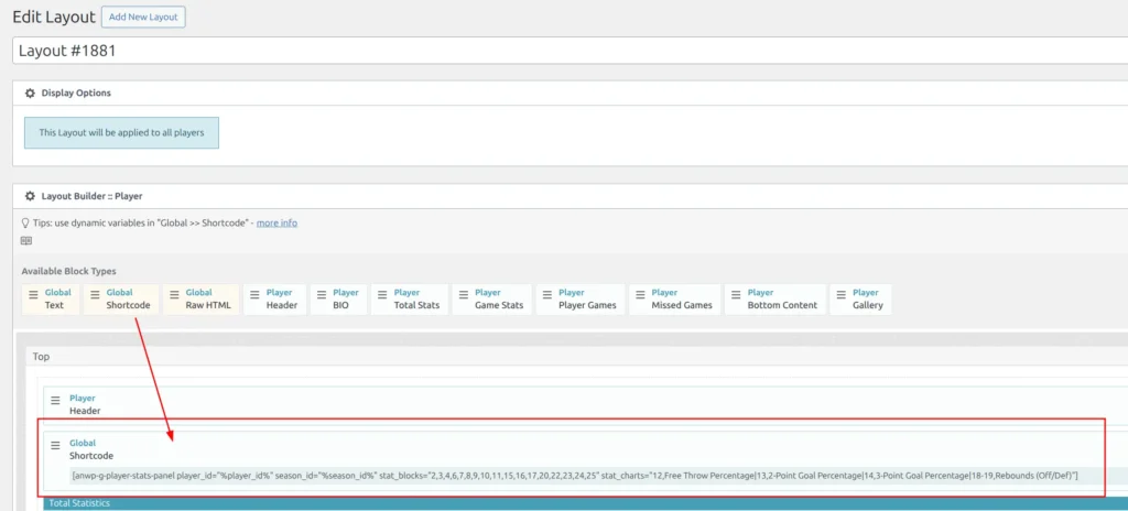 Layout Builder with Global Shortcode block containing the player stats panel shortcode
