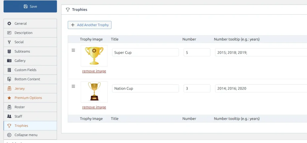 Trophies tab showing Add Another Trophy button and table with trophy image, title, number, and number tooltip columns displaying Super Cup and Nation Cup entries