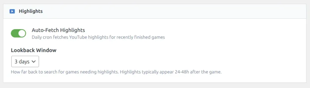 Highlights section with Auto-Fetch Highlights toggle and Lookback Window dropdown set to 3 days