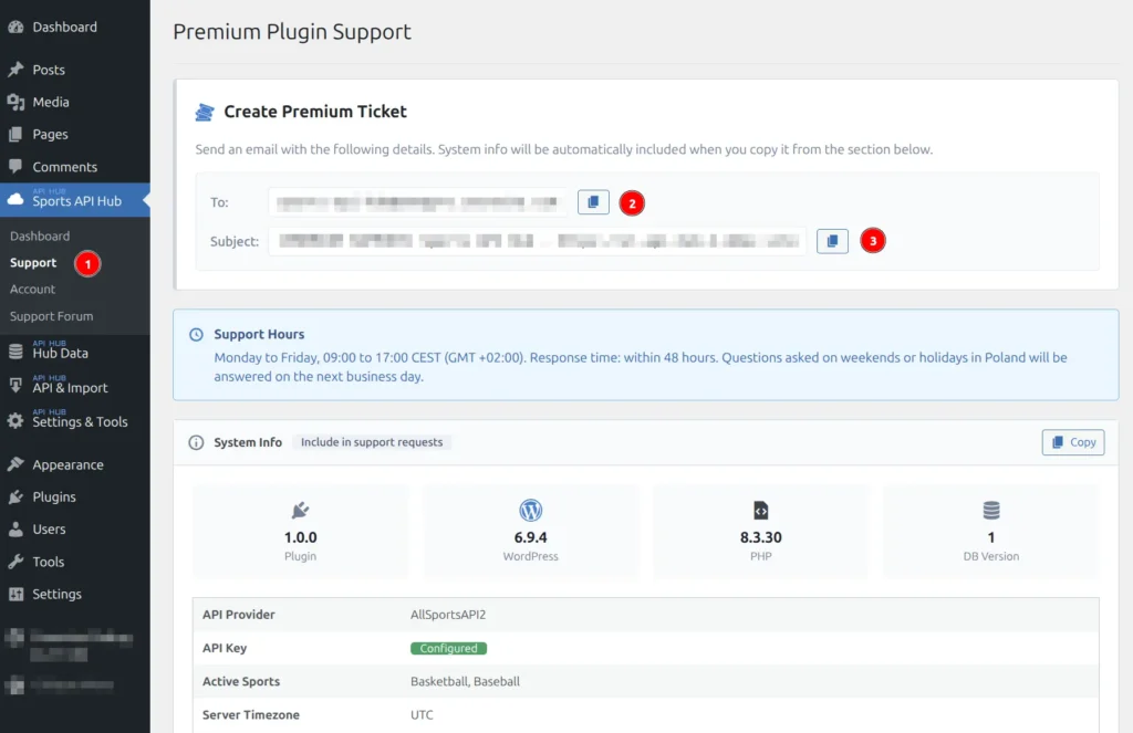 Sports API Hub Support page showing Create Premium Ticket with To email and Subject copy buttons, Support Hours, and System Info section with Copy button