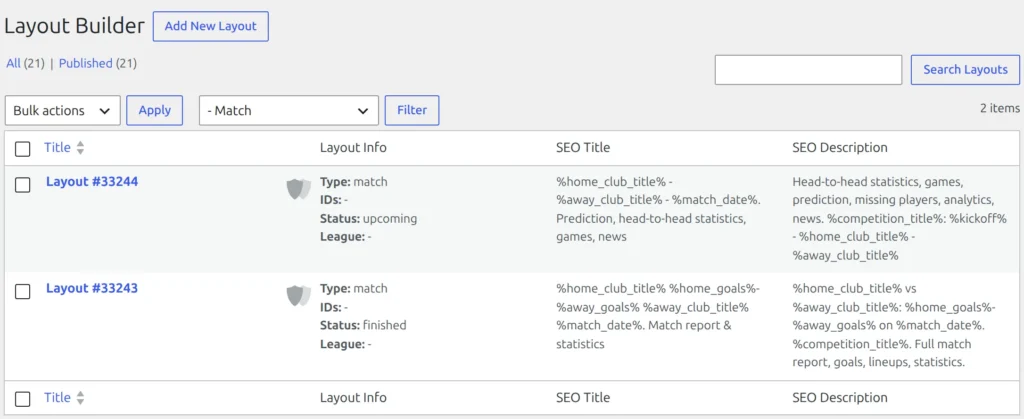 The Layouts (v1) list filtered to Layout Type Match, with the Add New Layout button next to the page title and two Match layouts whose Layout Info column reads Status: upcoming and Status: finished