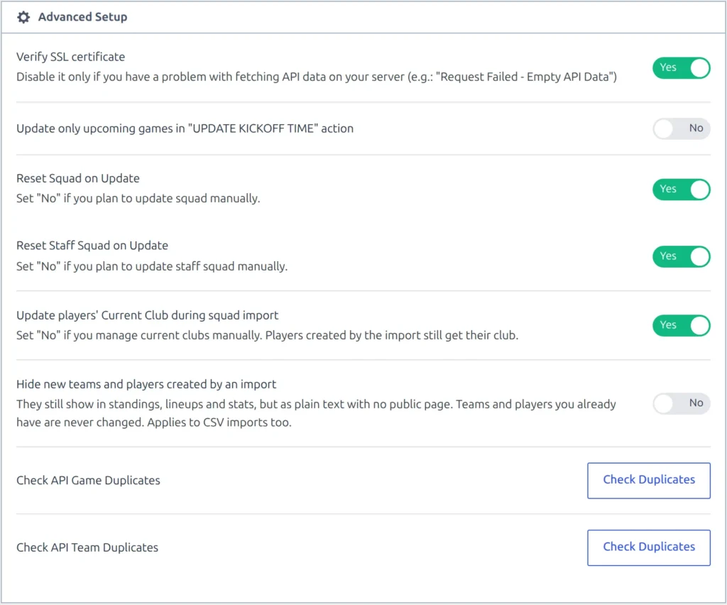 The Advanced Setup block on the API Import Settings tab, with the Hide new teams and players created by an import toggle and, below it, Check API Team Duplicates