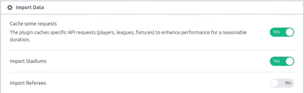 The Import Data block on the API Import Settings tab, with Cache some requests, Import Stadiums and Import Referees toggles