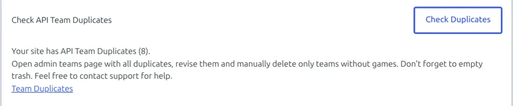 The Check API Team Duplicates row in Advanced Setup after Check Duplicates has run, with its result message below the button