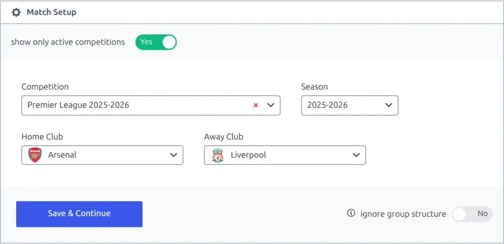 The Match Setup screen with competition, season, home club and away club selectors, a show only active competitions toggle at the top and an ignore group structure toggle at the bottom
