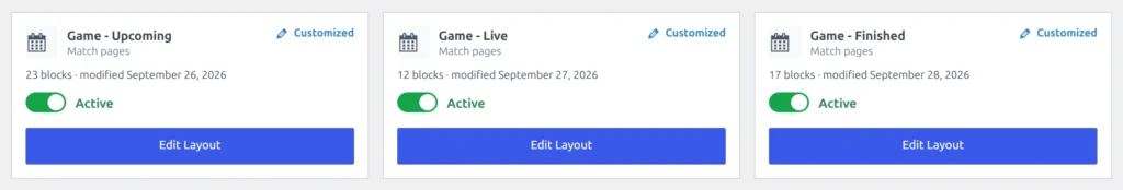 The Layouts (v2) admin page with the Game - Upcoming, Game - Live and Game - Finished cards, each with its own Active toggle and Edit Layout button
