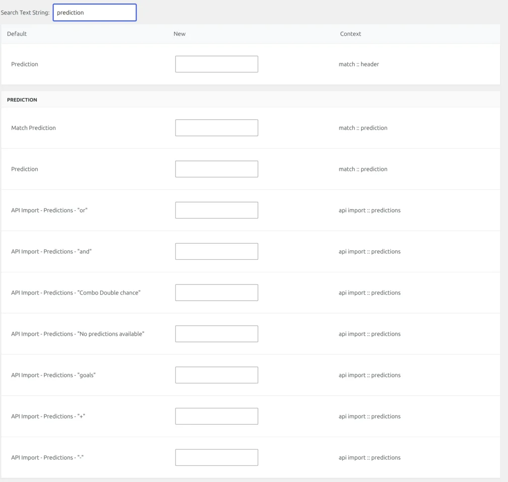 The Text Strings screen with prediction typed into Search Text String, listing Match Prediction, Prediction and the API Import - Predictions strings such as or, and and Combo Double chance, each with an empty New box