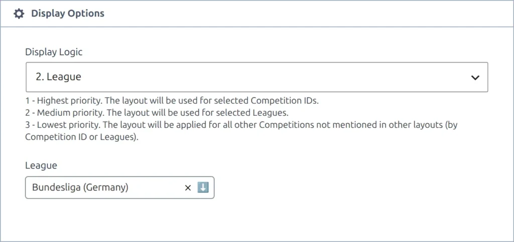 The Display Options panel of a Competition Multistage layout, with the Display Logic dropdown and its three-level priority explanation