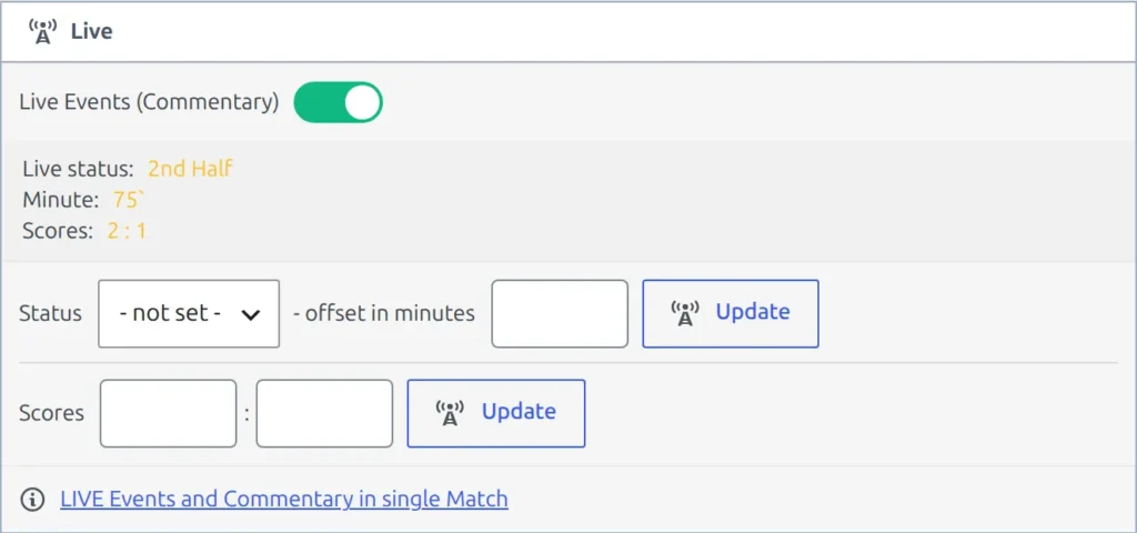 The Live box on the game edit screen - a Live Events (Commentary) switch across the top, then read-only Live status, Minute and Scores lines, then a Status row with the live status dropdown, an offset in minutes field and an Update button, and a separate Scores row with two number boxes and its own Update button