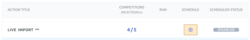 The LIVE import row on the Import Dashboard showing the selected competitions count, the schedule button and an ACTIVE status