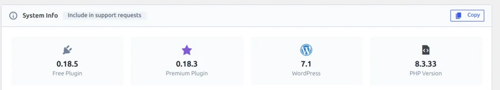 The System Info block header on the Support page, with an Include in support requests badge and a Copy button, above tiles for the free plugin, premium plugin, WordPress and PHP versions