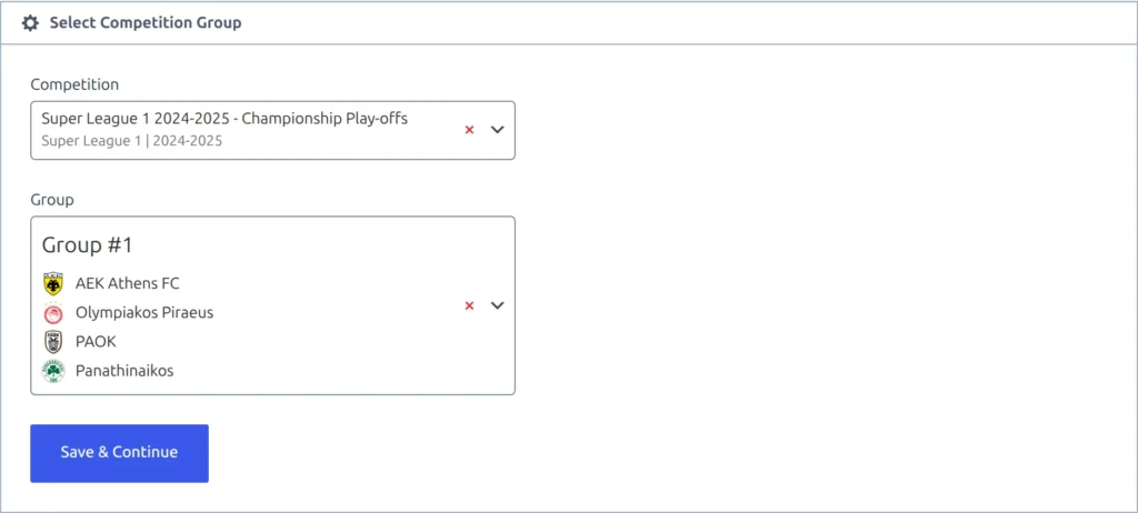 The Select Competition Group step of Add New Standing Table, with Competition set to Super League 1 2024-2025 - Championship Play-offs, the Group listing AEK Athens FC, Olympiakos Piraeus, PAOK and Panathinaikos, and the Save and Continue button below