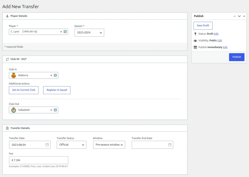 Add New Transfer screen - the transfer form with three panels: Player Details with a player and a season picked, Club IN - OUT with a Club In club, the Set As Current Club and Register In Squad buttons under Additional actions and a Club Out club, and Transfer Details with a transfer date, Official status, Pre-season window and a fee