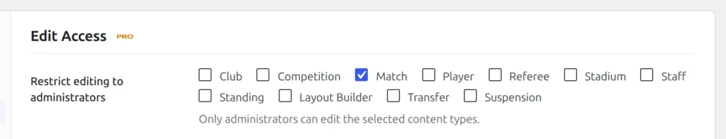 Edit Access tab of the Football Leagues settings page with the eleven content-type checkboxes under Restrict editing to administrators and Match ticked
