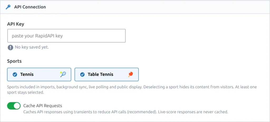 API Config page, API Connection card: the API Key field, the Tennis and Table Tennis sport cards, and the Cache API Requests toggle