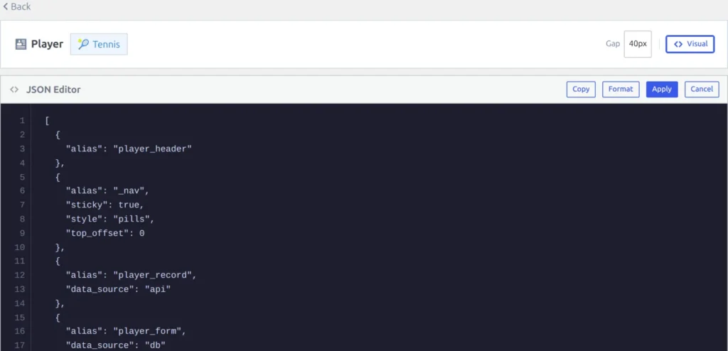 Code mode: the JSON Editor with Copy, Format, Apply and Cancel buttons, showing the first blocks of the Player layout as JSON